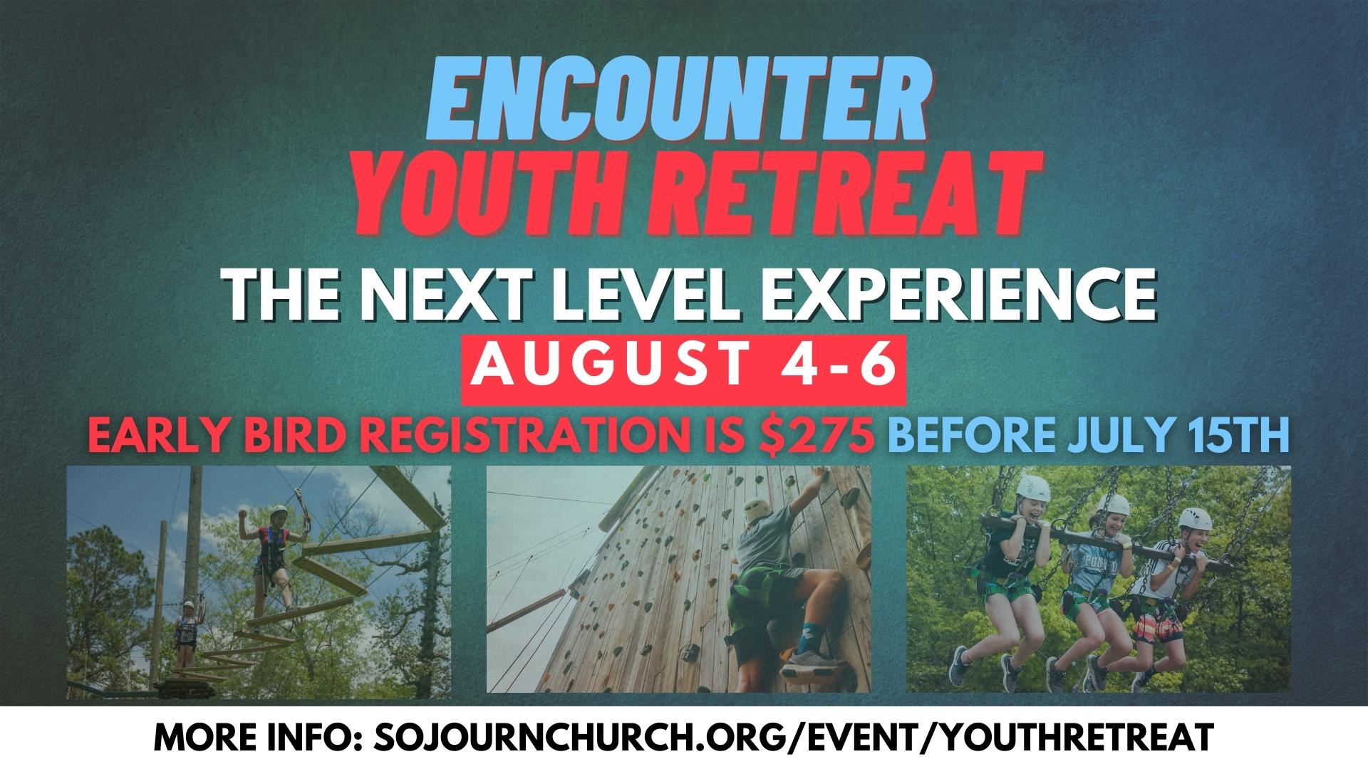 Encounter Retreat: The Next Level Experience for Youth